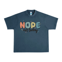 Midnight Navy nope not today Urban Heavy Tee - MaliasSmallBusiness