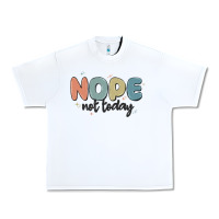 White nope not today Urban Heavy Tee - MaliasSmallBusiness