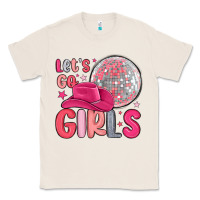 Natural let s go girls Classic Tee - MaliasSmallBusiness