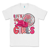White let s go girls Classic Tee - MaliasSmallBusiness