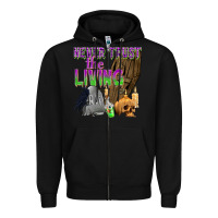 Black Never Trust The Living Zipper Hoodie - texasbilliewilder