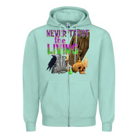 Seafoam Never Trust The Living Zipper Hoodie - texasbilliewilder