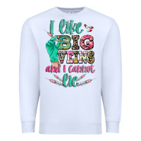 White i like big veins and i cannot lie Premium Sweatshirt - CowGirlArtShop