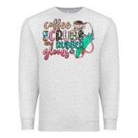 Oatmeal Heather coffee scrubs and rubber gloves Premium Sweatshirt - CowGirlArtShop