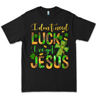Black I don't need luck I've got Jesus Premium Tee - Jasminsmagicworld