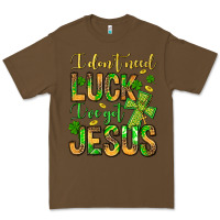 Cacao I don't need luck I've got Jesus Premium Tee - Jasminsmagicworld