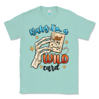 Seafoam baby im a wild card Classic Tee - MaliasSmallBusiness