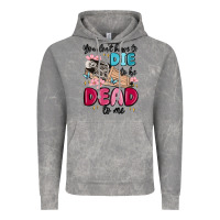 Cloud Rock you don't have to die to be dead to me Vintage Hoodie - MaliasSmallBusiness