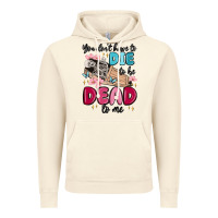Vintage Artic you don't have to die to be dead to me Vintage Hoodie - MaliasSmallBusiness