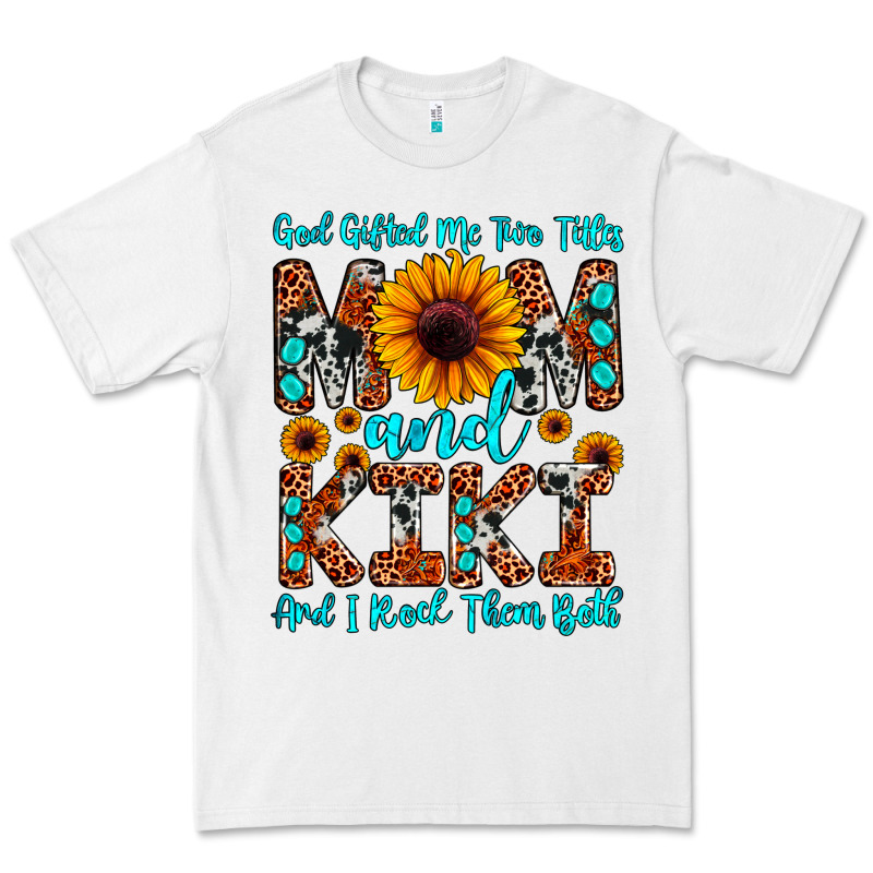 God Gifted Me Two Titles Mom And Kiki And I Rock T Premium Tee by JahusDesignShop | Teevron
