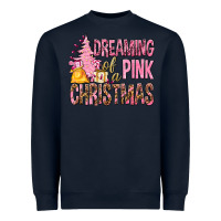 Navy Dreaming Of A Pink Christmas Heavyweight Sweatshirt - BundleAndBundleShop