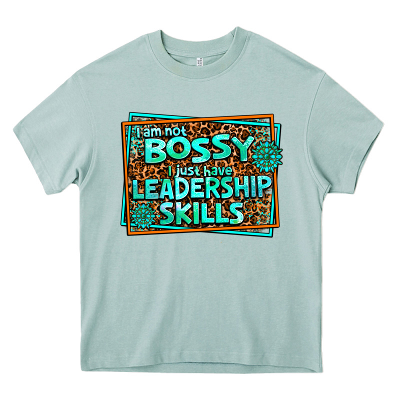 I Am Not Bossy I Just Have Leadership Skills Heavy Core Tee by AdoDesignShop | Teevron