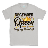 Moon Dust december queen faith and favor living my blessed l Classic Tee - MaliasSmallBusiness