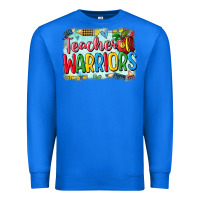 True Royal teacher of warriors Premium Sweatshirt - CowGirlArtShop