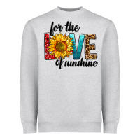 For The Love Of Sunshine Heavyweight Sweatshirt | Teevron