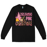 Black Dreaming Of A Pink Christmas Long Sleeve Tee - BundleAndBundleShop