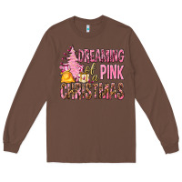 Chestnut Dreaming Of A Pink Christmas Long Sleeve Tee - BundleAndBundleShop