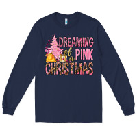 Navy Dreaming Of A Pink Christmas Long Sleeve Tee - BundleAndBundleShop