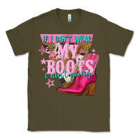 Army Green if i cant wear my boots i aint going Classic Tee - NancyCooperArtShop