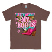 Chestnut if i cant wear my boots i aint going Classic Tee - NancyCooperArtShop