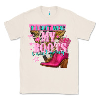 Natural if i cant wear my boots i aint going Classic Tee - NancyCooperArtShop