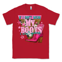 Red if i cant wear my boots i aint going Classic Tee - NancyCooperArtShop