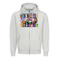 Dove Grey I Am Sorry The Nice Bus Driver Is on Vacation Zipper Hoodie - texasbilliewilder