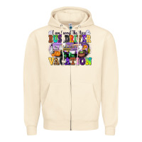Sandshell I Am Sorry The Nice Bus Driver Is on Vacation Zipper Hoodie - texasbilliewilder