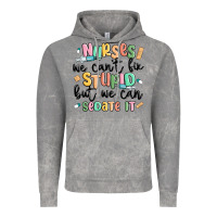 Cloud Rock nurses we cant fix stupid Vintage Hoodie - MaliasSmallBusiness