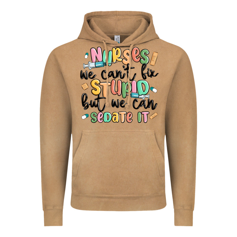 Nurses We Cant Fix Stupid Vintage Hoodie by MaliasSmallBusiness | Teevron