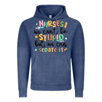 Vintage Denim nurses we cant fix stupid Vintage Hoodie - MaliasSmallBusiness