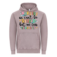 Vintage Zinc nurses we cant fix stupid Vintage Hoodie - MaliasSmallBusiness