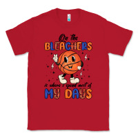 Red on the bleachers is where i spend most of my days Classic Tee - MaliasSmallBusiness