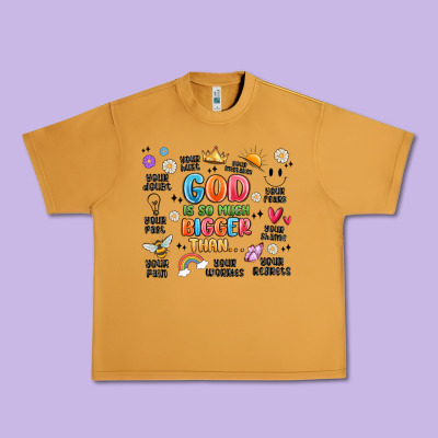 God Is So Much Bigger Than... Urban Heavy Tee Designed By Maliassmallbusiness