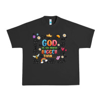 Pigment Black god is so much bigger than... Urban Heavy Tee - MaliasSmallBusiness