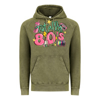Totally 80s Retro Vintage Vintage Hoodie | Teevron