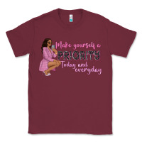 Burgundy make yourself a priority today and everyday afro w Classic Tee - NancyCooperArtShop
