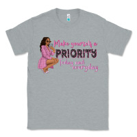 Heather Grey make yourself a priority today and everyday afro w Classic Tee - NancyCooperArtShop