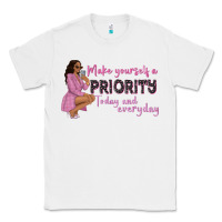 White make yourself a priority today and everyday afro w Classic Tee - NancyCooperArtShop