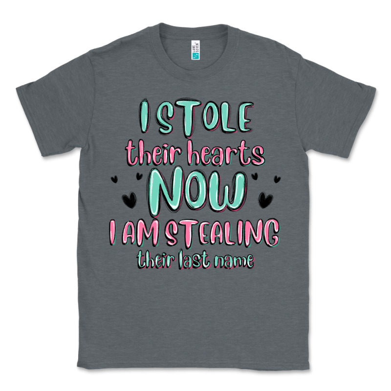 I Stole Their Hearts Now I Am Stealing Their Last Classic Tee by MaliasSmallBusiness | Teevron