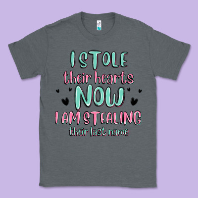 I Stole Their Hearts Now I Am Stealing Their Last Classic Tee Designed By Maliassmallbusiness