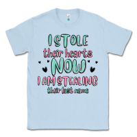 Dusty Blue i stole their hearts now i am stealing their last Classic Tee - MaliasSmallBusiness