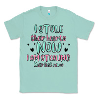 Seafoam i stole their hearts now i am stealing their last Classic Tee - MaliasSmallBusiness