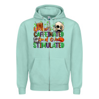 Seafoam Under Caffeinated and Over Stimulated Zipper Hoodie - texasbilliewilder