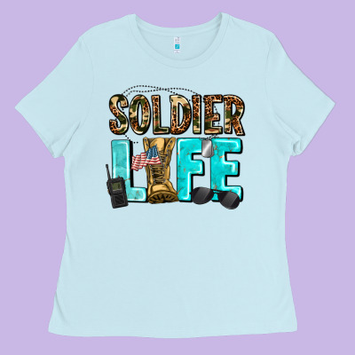 Soldier  Life Ladies Tee Designed By Adodesignshop