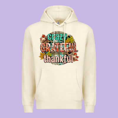 Crazy Grateful Thankful Premium Hoodie Designed By Cowgirlartshop