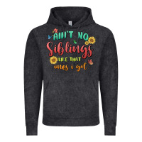 Vintage Black aint no siblings like that ones i got Vintage Hoodie - MaliasSmallBusiness