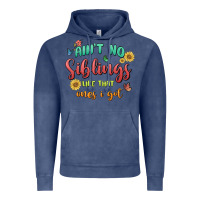 Vintage Denim aint no siblings like that ones i got Vintage Hoodie - MaliasSmallBusiness
