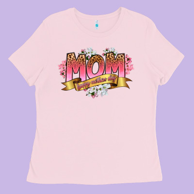 Mom Happy Mothers Day Ladies Tee Designed By Ranaportraitstore