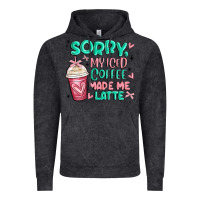 Vintage Black sorry my iced coffee made me latte Vintage Hoodie - MaliasSmallBusiness